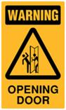Warning - Opening Door